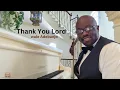 Lagu Thank You Lord - Wale Adebanjo