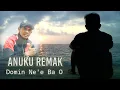 Download Lagu Anuku Remak II Hadomi Ne'e Ba O II Original Music II