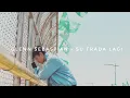 Glenn Sebastian - Su Trada Lagi(Video Clip Cover)