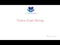 46-Python Tuple Slicing Technique