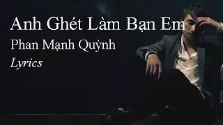 Anh ghét làm bạn em