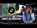 Download Lagu Lagu tiktok viral INGET KA MANTAN thailand [COVER VERSION]