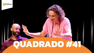 IMPROVÁVEL - QUADRADO #41