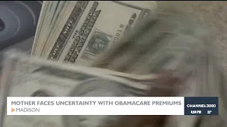 Mother faces uncertainty with Obamacare premiums