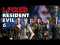 I Fixed Resident Evil 6 s Story