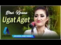 Download Lagu DEWI KIRANA - UGAT AGET  (DJ REMIX - TARLING)  OFFICIAL LYRIC VIDEO I 2022