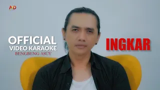 Bengbeng Asuy - Ingkar (Official Karaoke Video)