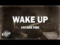 Download Lagu Arcade Fire - Wake Up (Lyrics)