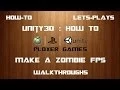 5D Unity3D First Gun Part 4 - Zombie FPS