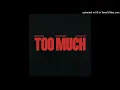 TOO MUCH (Clean Edit) - The Kid LAROI, Jung Kook, Central Cee