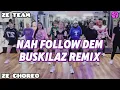 Lagu NAH FOLLOW DEM ➖ BUSKILAZ REMIX / ZUMBA / DANCE WORKOUT / ZE CHOREO / ZE TEAM 💜🖤 /BALIKPAPAN