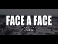 Face A Face (Freestyle sanfara)