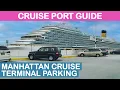 New York City Cruise Port Guide Manhattan Cruise Terminal Parking