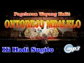 Download Lagu KI HADI SUGITO - ONTOREJO MBALELO | Audio Mp3