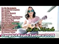 Lagu Dangdut Koplo Terbaru 2025 – Sia Sia Merindu, Kawin Kontrak | Full Album Cover Akustik Terpopuler