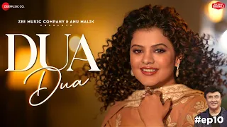 dua dua anu malik x palak muchhal shakeel azmi zee music originals