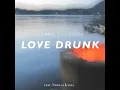 Love Drunk (feat. Nicolas Kanza)