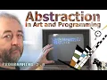 Abstraction - in Art and Programming