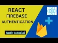 React Authentication Crash Course With Firebase 2023