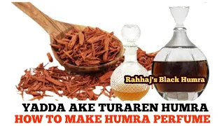 yadda ake hada humra turaren amare rahhaj