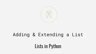 Adding Extending a List Lists in Python U5S2