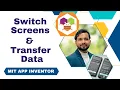 How to Use Multiple Screens in MIT App Inventor Pass Data Between Screens