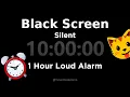 Download Lagu Black Screen 🖥 10 Hour Timer (Silent) 1 Hour Loud Alarm | Sleep and Relaxation
