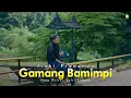 Download Lagu Pinki Prananda -  GAMANG BAMIMPI [ Official Music Video ]