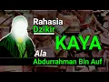 Download Lagu rahasia amalan KAYA sahabat abdurrahman bin auf.. ikuti dzikir rezeki kaya ini jika ingin kaya