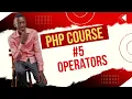 PHP Beginners Course 2025 PHP Operators
