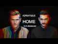 [PREMIERE] Adriatique, Marino Canal, Delhia De France - Home (Original Mix) [SIAMESE]