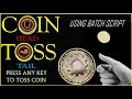 Creating a Coin Toss app implementing the dynamic variable random in Batch Script using Ascii art