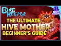 The Hive Mother Over Explained Core Keeper 1 2