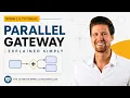 BPMN 2 0 Tutorial - Parallel Gateway Explained Simply