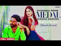 MEDAL (Official Video) Chandra Brar x MixSingh | Latest Punjabi Songs | New Punjabi Songs 2023