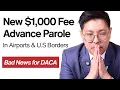 The 1 000 Immigration Parole Fee EVERYTHING YOU NEED TO KNOW