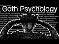 Goth Identity The Psychological Aspects
