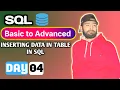 SQL From Basic To Advanced Inserting Data In Table In SQL - Day
