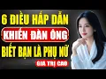 Download Lagu 6 Điều Hấp Dẫn Khiến Đàn Ông Biết Bạn Là Người Phụ Nữ Giá Trị Cao