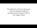 The Algorithm of LCM and GCF with Java