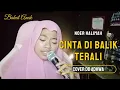 Download Lagu CINTA DI BALIK TERALI ( Noer Halimah ) ll Cover DD Adhwa.
