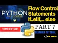 Part7 If-Else-Elif Control Statements in Python A Comprehensive Guide python Tutorials