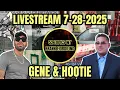 LIVESTREAM 7-28-2025 GENE BORRELLO HOOTIE RUSSO STOP BY