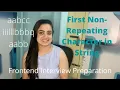 First Non-Repeating Characters Problem JavaScript Frontend Interview Preparation Problem Solving