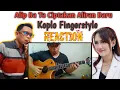 Lagu Gak Nyangka Skill Tersembunyi Alip Ba Ta - Reaction Fingerstyle - Cinta Tak Terpisahkan - Alip Ba Ta