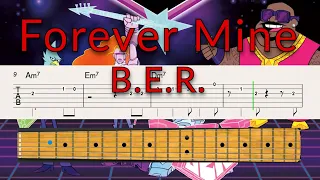Download Forever Mine - B.E.R. - Guitar TAB Playalong MP3