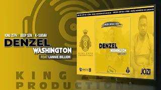 king zeph x deep sen x k sugah denzel washington ft lannie billion