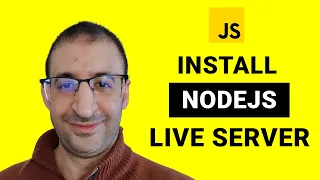38 - Install NodeJs and Live Server for JavaScript