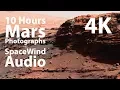 4K U 10 hours - Mars Rover Photographs with Space Wind