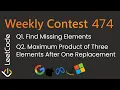 Weekly Contest 474 Q1 Q2 Leetcode 3731 3732 HashSet Sorting Solutions Full Explanation